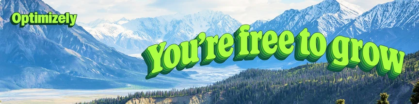 Mountain landscape banner with Optimizely branding and large green “You’re free to grow” text over snowy peaks and forested hills.